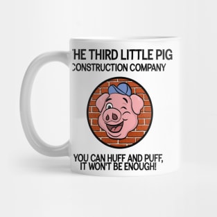 Third little pig construction company three little pigs Mug